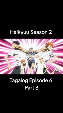 Haikyuu season 2 episode 6 part 3 tagalog dubbed #haikyuu #volleyball #sport #sports #anime @Jeremy Barrios 
