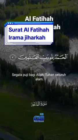 Surat Al Fatihah Irama Jiharkah #alfatihah #alfatihahbuatmu #alfatihah🤲 #murottalquran #murottalmerdu #murottal #murottalday #murottalterbaru 