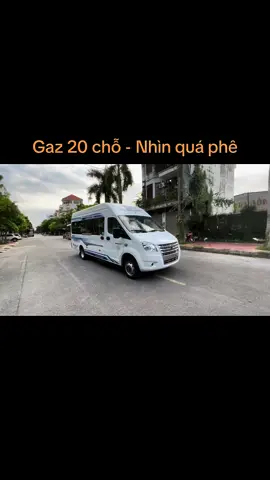 #Gaz #Gaz 20 chỗ