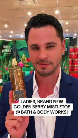 LADIES, BRAND NEW GOLDEN BERRY MISTLETOE @ BATH & BODY WORKS!@Bath & Body Works #fragrance #fragrancetok #perfume #perfumetok #woman #women #girls #fypシ 