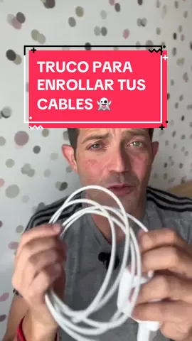 #Recuerdos Cómo enrollar tus cables colrrectamente 
