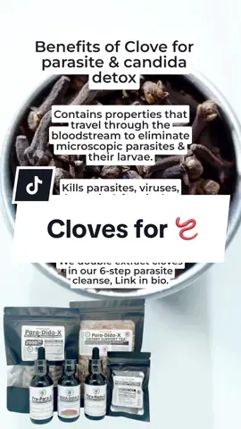 Benefits of cloves for anti parasite cleanse. #parasitedetox #parasitecleanse #antiparasitic #parasitecleaner #detox 