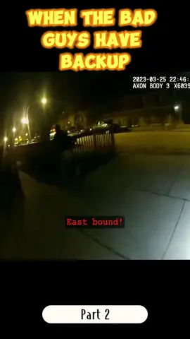 When the Bad Guys Have Backup part 2  #policeofficer #pursuit #copusa #policeactivity #copstvshow #copsoftiktok #trending #foryoupage #fbyyy