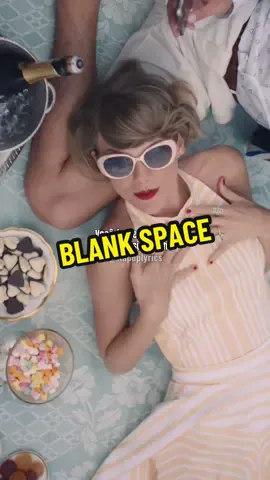Taylor Swift - Blank Space #taylorswift #blankspace #1989TaylorsVersion #fyp #tradução #swiftie #taylorsversion #fy #swifttok #1989 #reputation #1989tv #lyrics #foryou #foryoupage #fypシ 