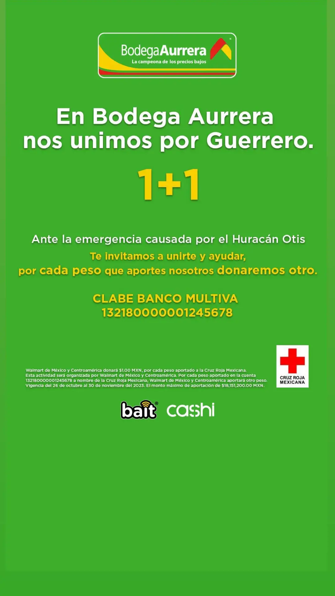 ¡Juntos somos más fuertes! Te invitamos a unirte y ayudar. Por cada Peso que aportes, nosotros donaremos otro. #JuntosPorMás  #Guerrero #HuracánOtis #BodegaAurrera 