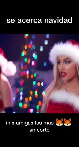 mis amigas en corto #navidad #24 #arianagrande #arianator #diciembre #CapCut #videosgraciosos #