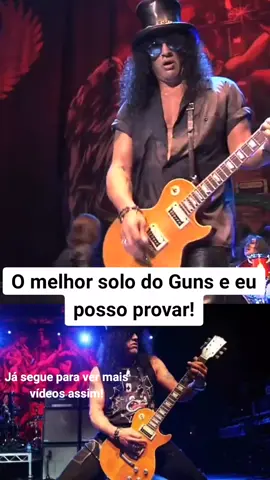 O melhor solo de guitarra do Guns!   . #guns #soloslash #slash #solodeguitarra #solodeviolao #musica #rock #videogame #show #gunsnrose 