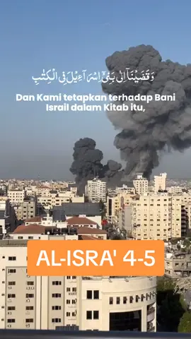 AL-ISRA' | 4-5 #alquran #quran_alkarim #quranrecitation #quranvideo #murotalquran #tilawah #qori #ngaji #sore #senin #berkah #freepalestine #gazaunderattack #alquds #palestina #alaqsa #masyaallahtabarakkallah #allahummashollialasayyidinamuhammad #quranterjemah #quranindonesia #quranmalaysia #quransoul #tiktokquran #untukmu #foryou #fypindonesia #fyp 