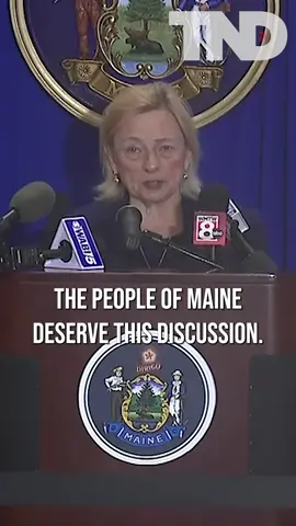Governor Janet Mills says the people of Maine deserve a 