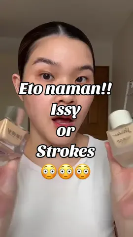 eto naman 😏 @Issy Cosmetics or @Strokes Beauty Foundation💕 Sino mas bet niyo? #fyp #foryou #issy #strokesbeauty 