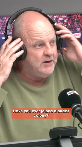 “Have you ever joined a nudist colony?