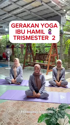 Bisa Di Lakukan Di Rumah Ni bun ‼️😍 #bidan #yoga #prenatalyoga #yogahamil #bidantiktok #bidanindonesia #yogatm2 #pmbazzahwa #muaraenim #bidannovi 