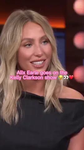Alox Earle goes on the Kelly Clarkson show! 😂👀❤️ #alixearle #hotmess #kellyclarkson #funny 