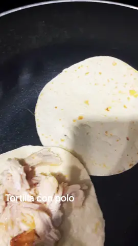 #tortilla con pollo👍👏#