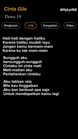 Lirik Lagu Cinta Gila-Dewa 19 part 43🎶 #lyrikk #lirikklagu #lirikkane  #lirikkaraoke #songlirik#coverlirik #laguanakjalanan🤌🥰 #nostalgiaa   #lagudewa19 #dewa19band #cintagiladewa19 #cintagila #hatihatidenganhatiku 