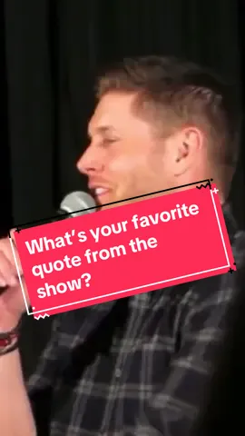 What was your favorite quote? #jensenackles #deanwinchester #jaredpadalecki #samwinchester #spn #fyp #foryou #tiktok #family #entertainment #celebrity #Love #actor #spnfamily #supernatural #performer #brothers #celebrities #acting #theboys 