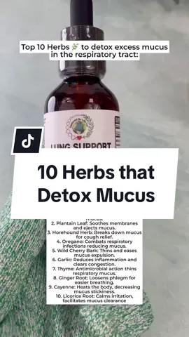 Herbs to detox excess mycus in the respirtory tract: Mullein Leaf: Soothes and expels lung mucus. Plantain Leaf: Soothes membranes and ejects mucus. Horehound Herb: Breaks down mucus for cough relief. Oregano: Combats respiratory infections reducing mucus. Wild Cherry Bark: Thins and eases mucus expulsion. Garlic: Reduces inflammation and clears congestion. Thyme: Antimicrobial action thins respiratory mucus. Ginger Root: Loosens phlegm for easier breathing. Cayenne: Heats the body, decreasing mucus stickiness. Licorice Root: Calms irritation, facilitates mucus clearance. #lungdetox #mulleinleaf #mucus #mucuscleanse #detox #cleanse 