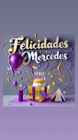 #felicidades @🥰Mercedes🥰 