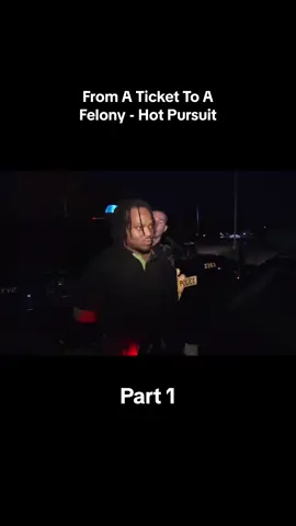 From A Ticket To A Felony - Hot Pursuit part 1 #cops #copstv #copstvshow #police #policeofficer #trending #viral #fyp 