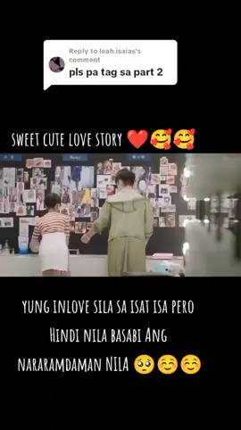Replying to @leah.isaias sweet cute love story miniseries cdrama Chinese drama kilig moment ☺️❤️❤️🥰