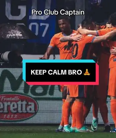 Captain says Keep Calm bro 💀🧘‍♂️ #TikTokFootball #TikTokCalcio #Football #ProClub #Pavard #Dumfries #SerieA 