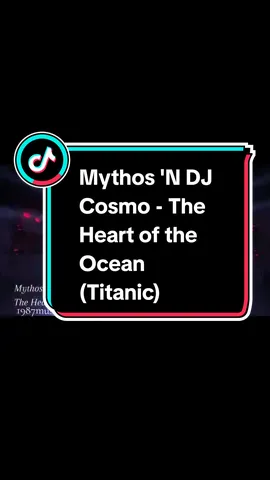 Mythos 'N DJ Cosmo - The Heart of the Ocean Remix (Titanic) #mythosndjcosmo #theheartoftheocean #theheartoftheoceanremix #titanic #nhacquocte #nhacquocte_ #nhacquoctehuyenthoai #nhacquocte #dj #remix #dance #radiomix #bass #sound #soundviral #fyp #fypシ #fypシ゚viral #1987music #xuhuong #xuhuongtiktok #xuhuong2023 #LearnOnTikTok #laser #nonstop #nhachaymoingay  