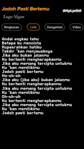 Lirik Lagu Jodoh Pasti Bertemu-Afgan part 49🎶 #lyrik #liriklaguu #lirikkaraoke  #coverliriklagu #musiklyrics  #liriksong #lirikgalau #lirikbaper #laguafgan  #jikaakubukanjalanmu 