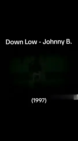 Down Low - Johnny B. #downlow #johnnyb #retro #kindheit #90s #90er 