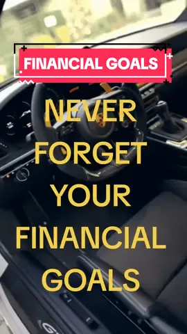 Never forget your financial goals. #PersonalFinance #personalfinancewithwana #financialgoals #financialfreedom #porsche911 #porschegt3 #porschegt3rs 