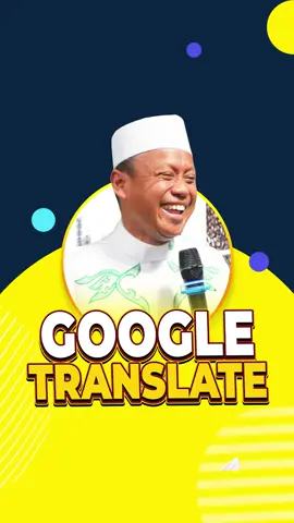 Google TRANSLATE 😂 #ustadzdasadlatif #istri #suami #googletranslate