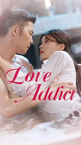 Part:9. love addict. #drama #playlet #story #movie 