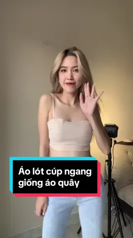 Áo lót cúp ngang giống áo quây mặc sơ mi xinh xĩu #TikTokAwardsVN2023 #suvisecretbra #aolot #TikTokFashion #mebimsua #lamdep #bra #fyp #congai #tiepthilienket #moingaymotoutfit 