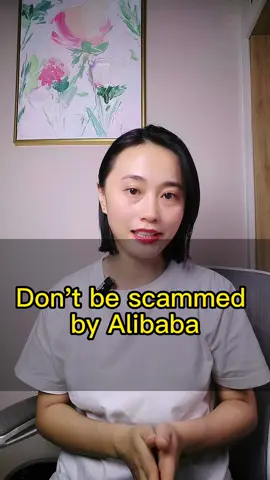 Don’t be scammed on Alibaba #alibaba #scammers #businesstricks #source #businesstips #ecommerce #SmallBusiness #carachinabusiness
