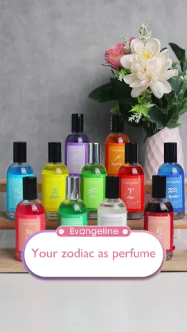 Your zodiac as perfume #ParfumEvangeline  #ParfumTikTok  #TutorCantik  #BodycareProducts  #ParfumeViral  #ParfumReview  #ParfumeLokal  #ParfumTahanLama