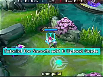 How To Upload Smooth Video? This is Tutorial Guys and Gays 🌝 Please Follow My Tiktok acc To Reach 100K Followers. #MLBB  #MobileLegendsBangBang  #Tutorial  #ohmywiki  #fyp  #xyzbca