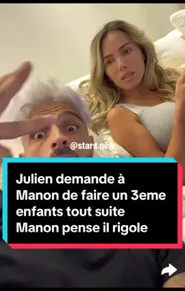 Julien demande à Manon de faire un 3eme enfants tout suite Manon pense il rigole #tvshow #telerealités #tvshowscene #manontanti #tvshowclips #telerealite #julientanti 