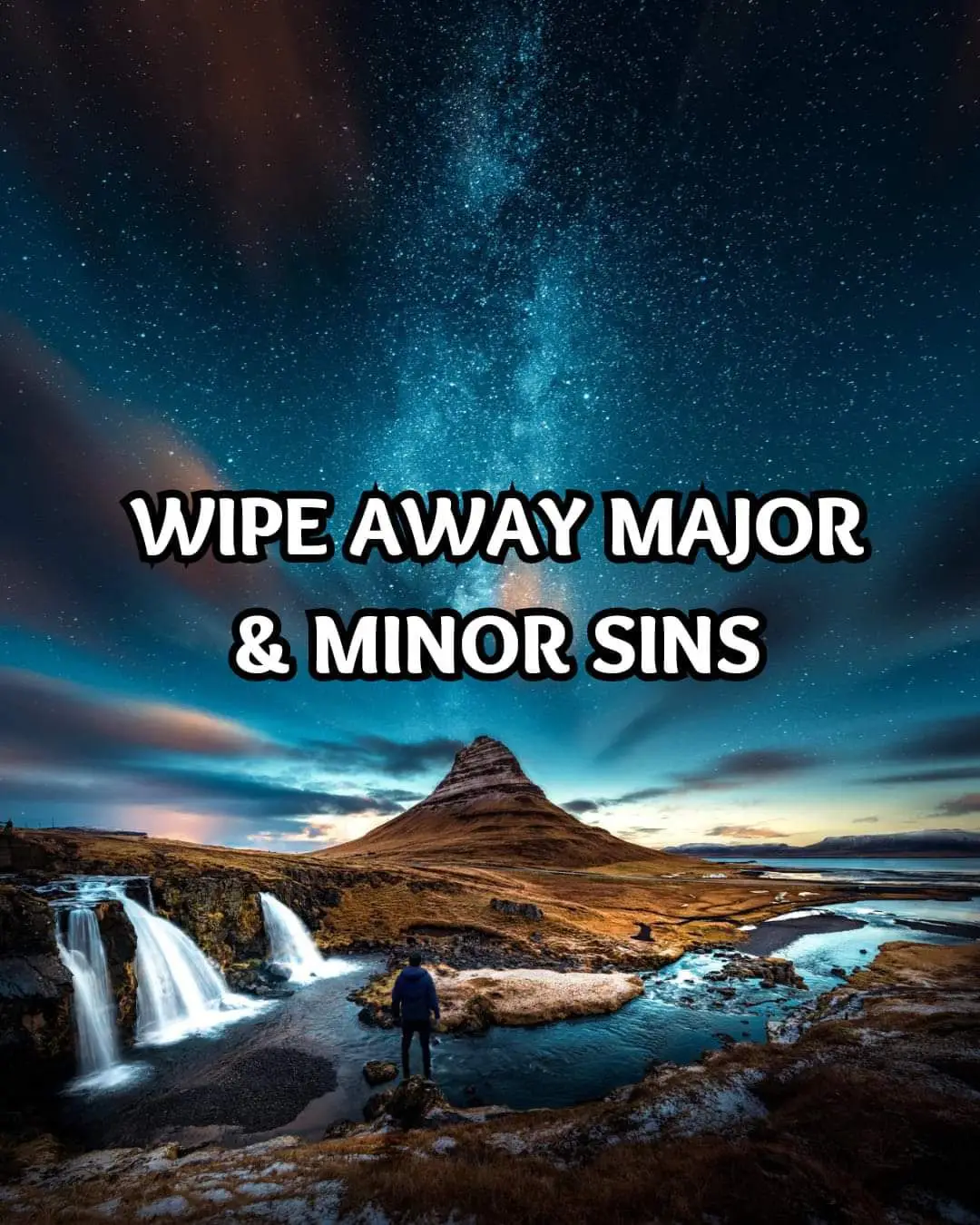 Wipe Away Major & Minor Sins. #selfreminderislamic 