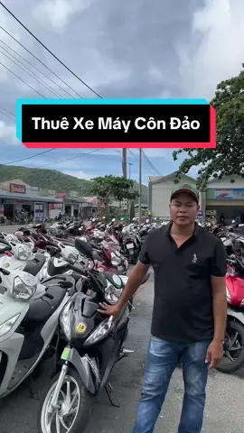 Thuê Xe Máy Côn Đảo #fyp #xuhuong #thuexemaycondao #xemaycondao #vothisau #condao #TikTokAwardsVN2023 