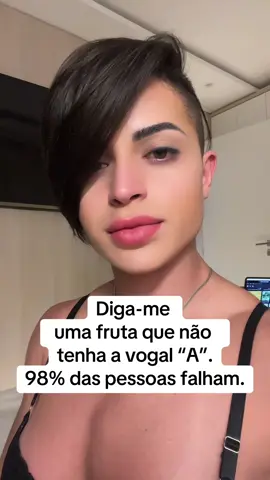 🤔 Desafio do Dia : Diga-me uma fruta que não tenha a vogal 