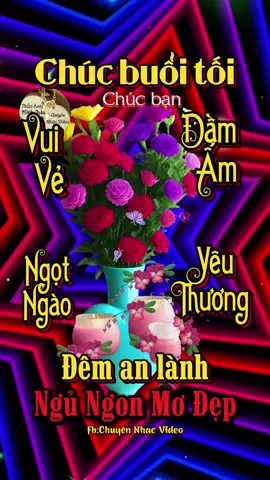 #🔶️ Chúc mn buổi tối vui vẻ, ngủ ngon .