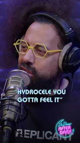 Why does something so bad sound so cool? #AfterDark 245 with #ReggieWatts #DrDrew #hydrocele #comedy #surgery #testicular