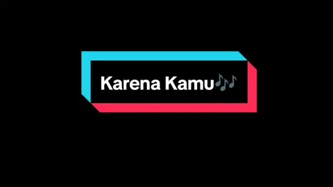 Karena Kamu🎶 #lirik #liriklagu #lyrics #overlay #karenakamu #geisha #xyzbca #fyp #fypシ 