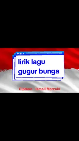 lirik lagu gugur bunga #gugurbunga #lagunasional #fyp 