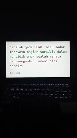 siapa yang suka merasa bersalah kalau habis marah kepada muridnya? aku, aku, aku🥺😭🙈  #selfreminder #refleksidiri #teacherlife #gurumuda #teachtoker #quotes #kataorang #schoollife #gurumerdekabelajar #fyp #fypシ 