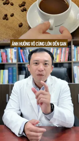 Cà phê ảnh hưởng gan? #drphanhongson #songkhoe247 #caphe #gan #LearnOnTikTok #diligroup 