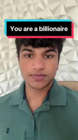 You are a billionaire #teenagers #genz #millennial #life #foryou 