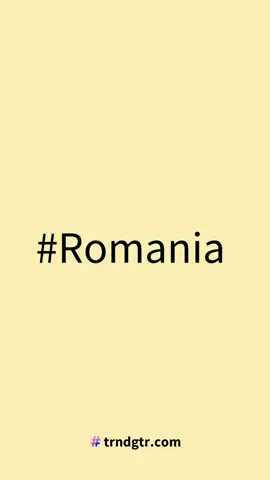#Romania #trndgtr.com #fyp #trending #Romania