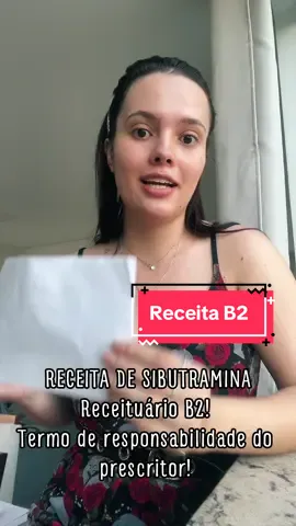 RECEITA DE SIBUTRAMINA Receituário B2!  Termo de responsabilidade do prescritor! 