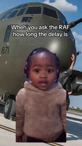 RAF waiting times is what it is about 😅  #meme #militarylife #funny 