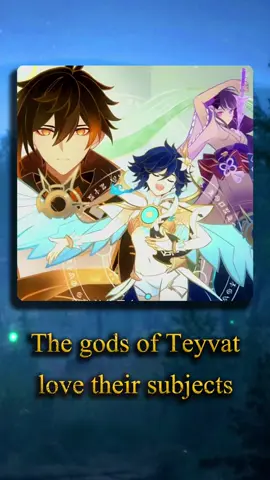 The gods of Teyvat love their subjects #genshinimpact42 #genshintips #fyp #genshin #GenshinImpact #genshintok #genshinguide #genshinimpactfontaine #Fontaine #usa #Furina #Venti #Zhongli #Ei #Nahida 